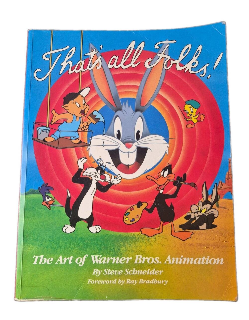 That's All Folks - Art Of Warner Brothers Animation - by Steve Schneider 1990